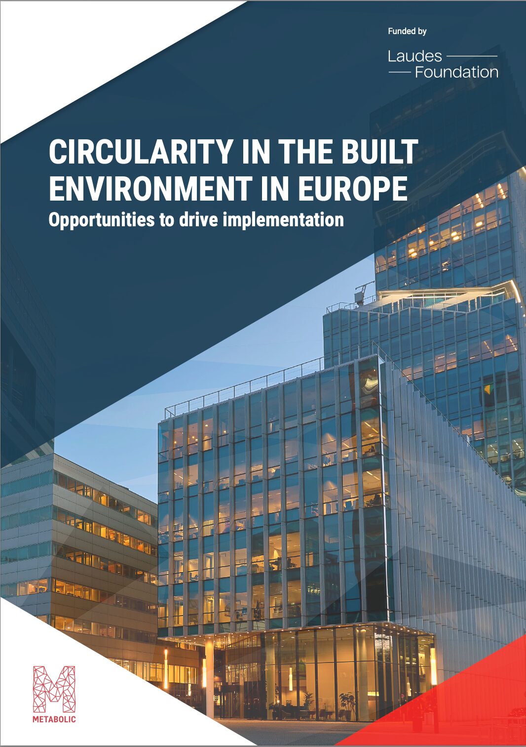 CIRCULARITY IN THE BUILT ENVIRONMENT IN EUROPE